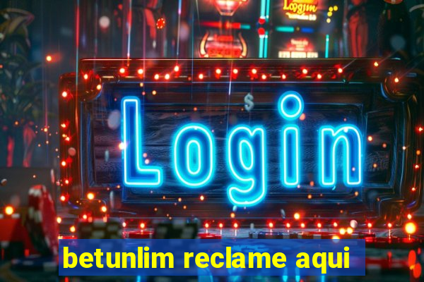 betunlim reclame aqui